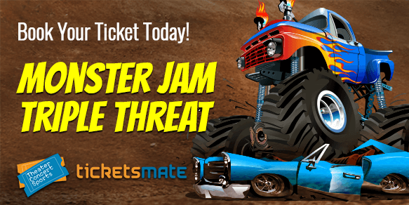Monster Jam Triple Threat Tickets